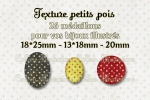 Texture petits pois 18x25mm 13x18mm 20mm