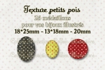 Texture petits pois 18x25mm 13x18mm 20mm